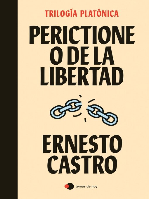 Title details for Perictione o De la libertad by Ernesto Castro - Available